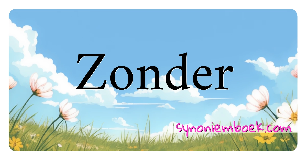 Zonder synoniemen kruiswoordraadsel betekenen uitleg en gebruik